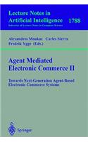 Agent Mediated Electronic Commerce II