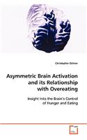 Asymmetric Brain Activation and its Relationship with Overeating