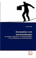 Konzeption von Seminardesigns