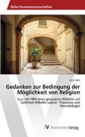 Gedanken zur Bedingung der Möglichkeit von Religion