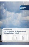 The Evaluation of Hydrocarbon Contamination of Soil