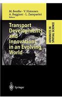 Transport Developments and Innovations in an Evolving World