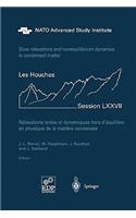 Slow Relaxations and Nonequilibrium Dynamics in Condensed Matter