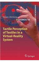 Tactile Perception of Textiles in a Virtual-Reality System