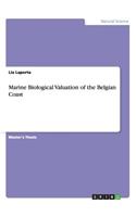 Marine Biological Valuation of the Belgian Coast