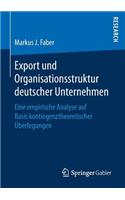 Export Und Organisationsstruktur Deutscher Unternehmen