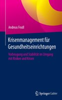 Krisenmanagement für Gesundheitseinrichtungen