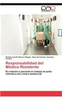 Responsabilidad del Medico Residente
