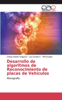 Desarrollo de algoritmos de Reconocimiento de placas de Vehículos