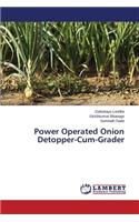 Power Operated Onion Detopper-Cum-Grader