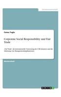 Corporate Social Responsibility und Fair Trade