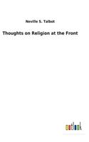 Thoughts on Religion at the Front