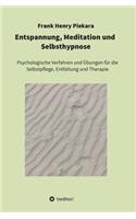 Entspannung, Meditation und Selbsthypnose