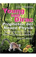 Young und Dirac - Propheten der Neuen Physik