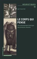 Le Corps Qui Pense