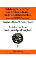Antike Rechts- Und Sozialphilosophie