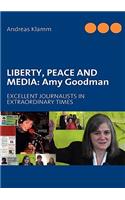 Liberty, Peace and Media