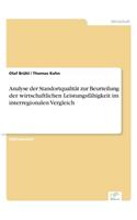 Analyse der Standortqualität zur Beurteilung der wirtschaftlichen Leistungsfähigkeit im interregionalen Vergleich
