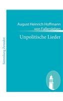 Unpolitische Lieder