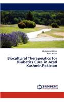 Biocultural Therapeutics for Diabetics Cure in Azad Kashmir, Pakistan