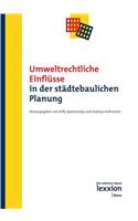 Umweltrechtliche Einflusse in Der Stadtebaulichen Planung