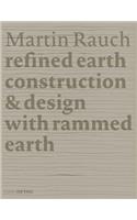 Martin Rauch: Refined Earth