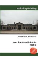 Jean Baptiste Point Du Sable: (English)