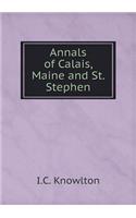 Annals of Calais, Maine and St. Stephen