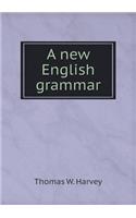 A New English Grammar