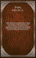 Address delivered at the anniversary meeting of the Geological Society of London, on the 18th of February, 1876 prefaced by the announcement of the award of the Wollaston Medal, the proceeds of the donation-fund, the Murchison Medal, and Geological