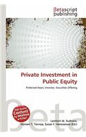 Private Investment in Public Equity: (English)