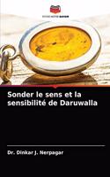 Sonder le sens et la sensibilité de Daruwalla