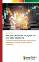 Estudos analíticos de ações do mercado brasileiro
