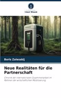 Neue Realitäten für die Partnerschaft