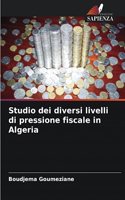 Studio dei diversi livelli di pressione fiscale in Algeria