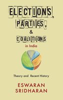 Elections, Parties, and Coalitions in India