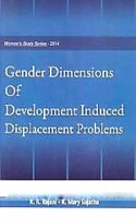 Gender Dimensions Of Development Induced Displacement Problems