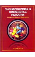 Cost Rationalization in Pharmaceutical Production