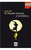 El Mundo Interno Y La Política