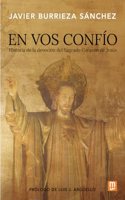 En Vos confio: Historia de la devocion del Sagrado Corazon de Jesus