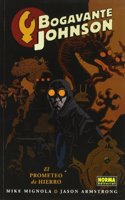 Bogavante Johnson 1 El prometeo de hierro / Lobster Johnson 1 The Iron Prometheus