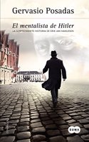 El mentalista de Hitler: La sorprendente historia de Erik Jan Hanussen