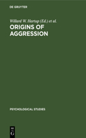 Origins of Aggression