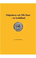 Daljunkern och Nils Sture - en boskillnad