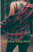 Gå vilse hitta hem