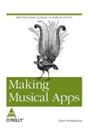 Making Musical Apps,Brinkmann