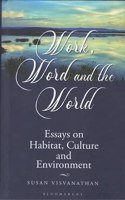 Work, Word and the World