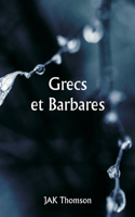 Grecs et Barbares