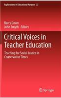 Critical Voices in Teacher Education