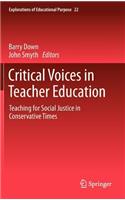 Critical Voices in Teacher Education